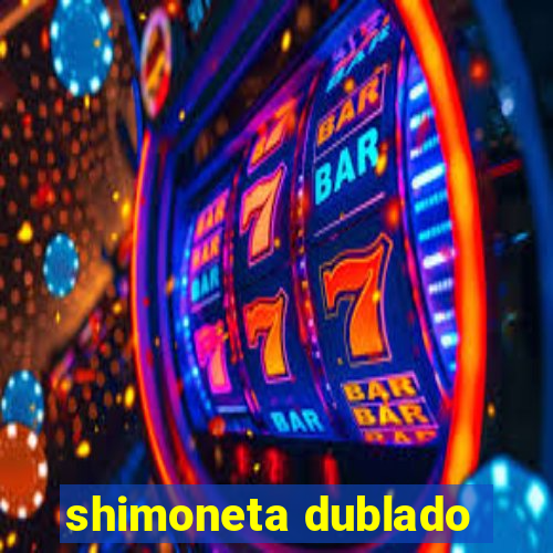 shimoneta dublado